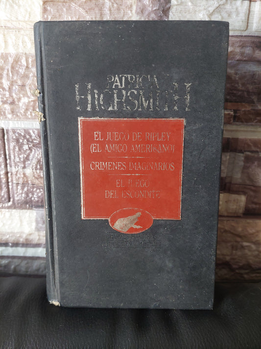 El juego de Ripley/Crímenes imaginarios/El juego del escondite - Patricia Highsmith