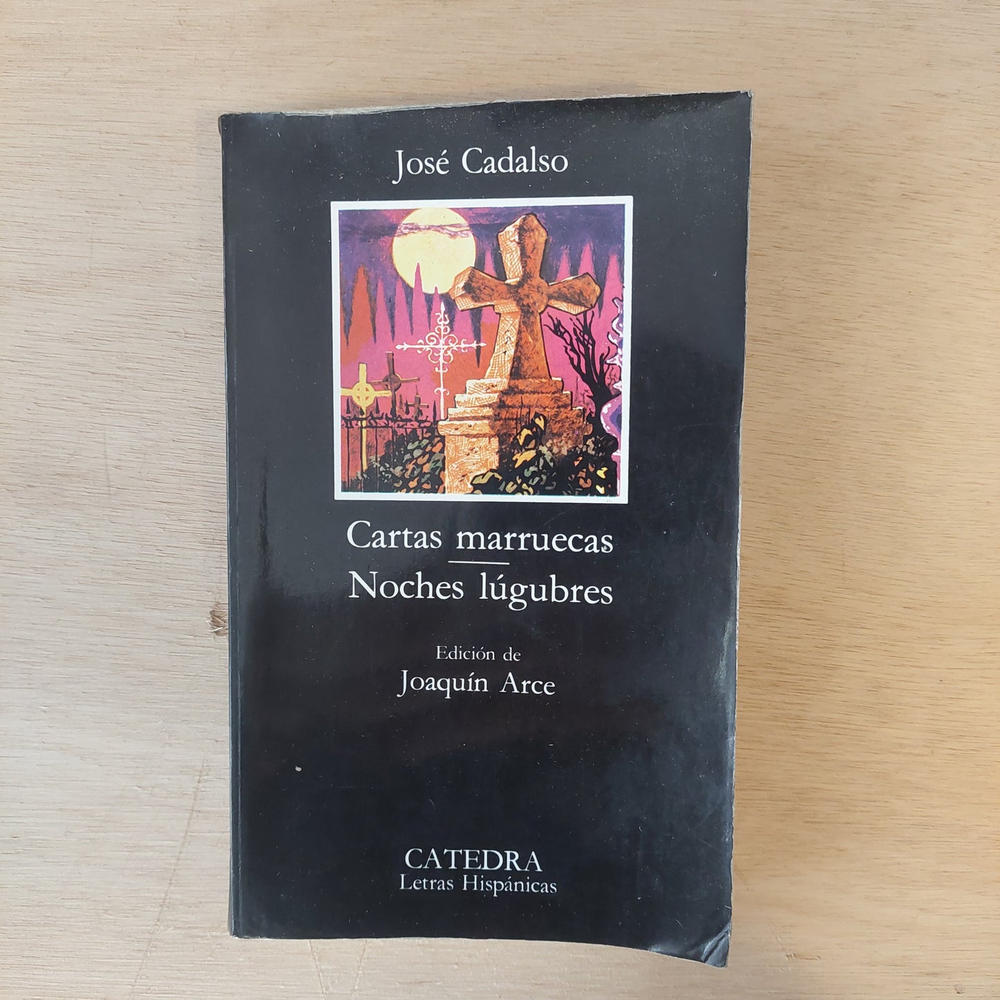 Cartas marruecas/Noches lúgubres - José Cadalso