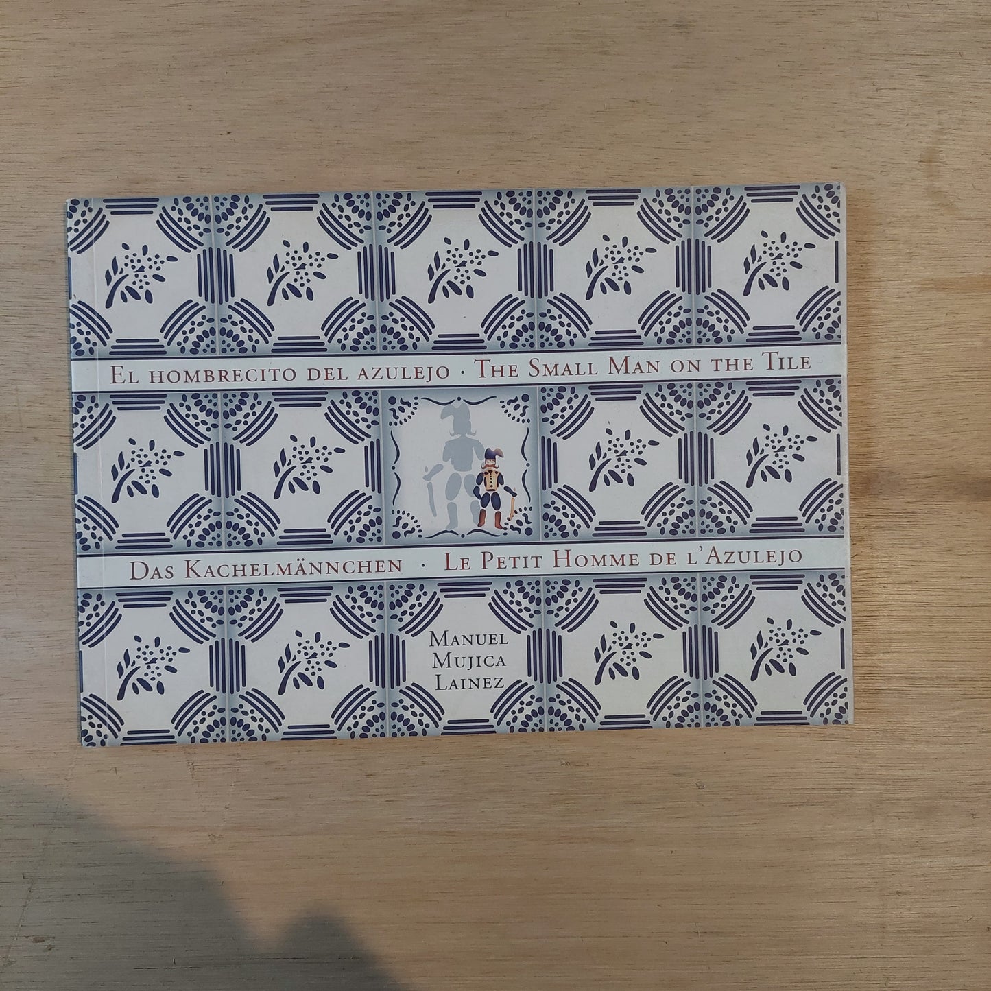El hombrecito del azulejo - Manuel Mujica Lainez. Edición homenaje (como nuevo)