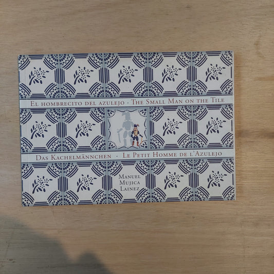 El hombrecito del azulejo - Manuel Mujica Lainez. Edición homenaje (como nuevo)