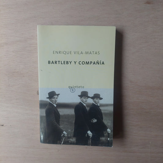 Bartleby y compañía - Enrique Vila - Matas