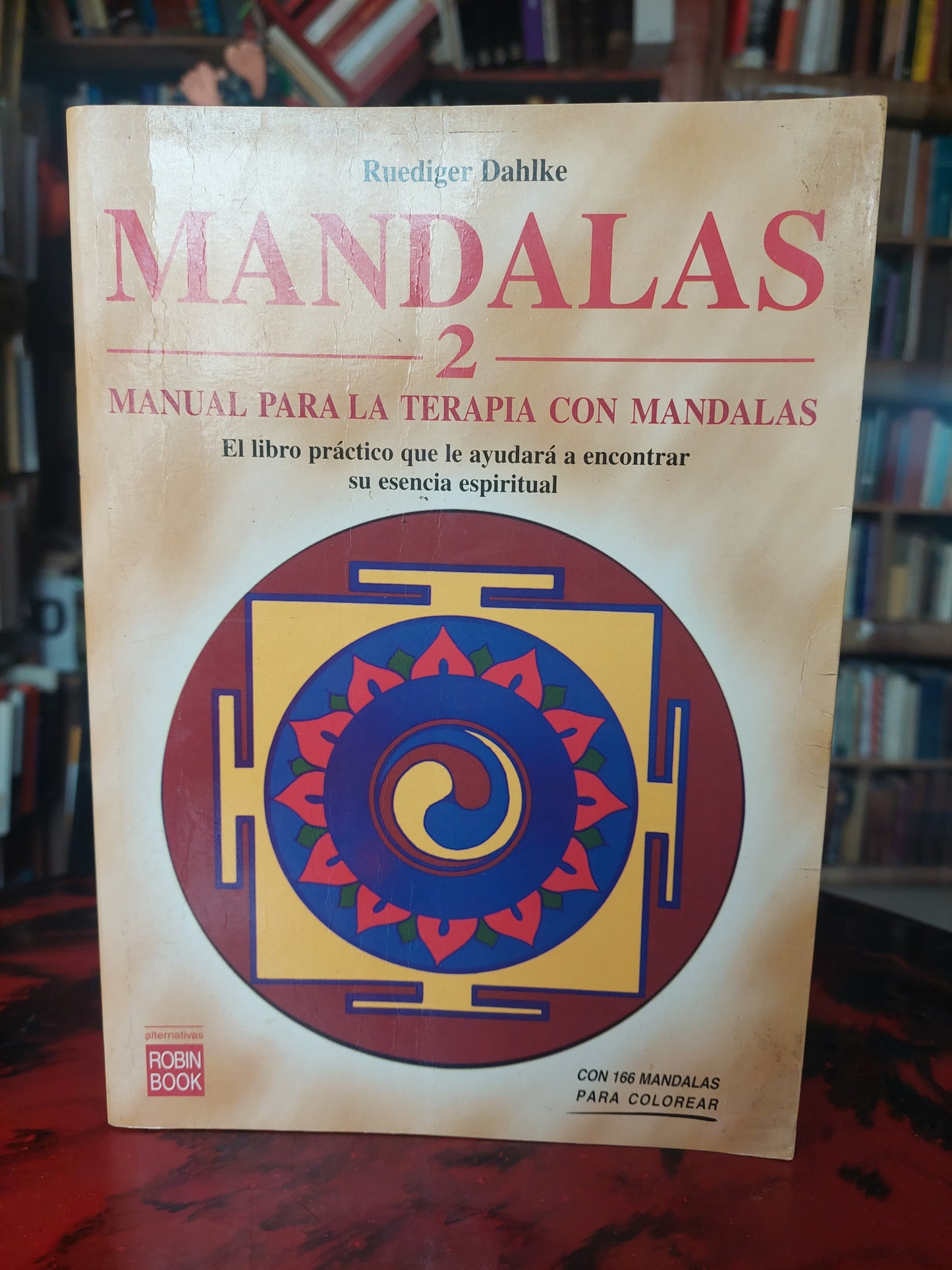 Mandalas 2. Manual para la terapia con mandalas - Rudiger Dahlke