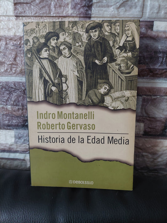 Historia de la Edad Media - Montanelli y Gervaso