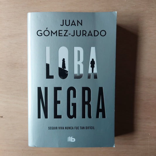 Loba negra - Juan Gómez-Jurado