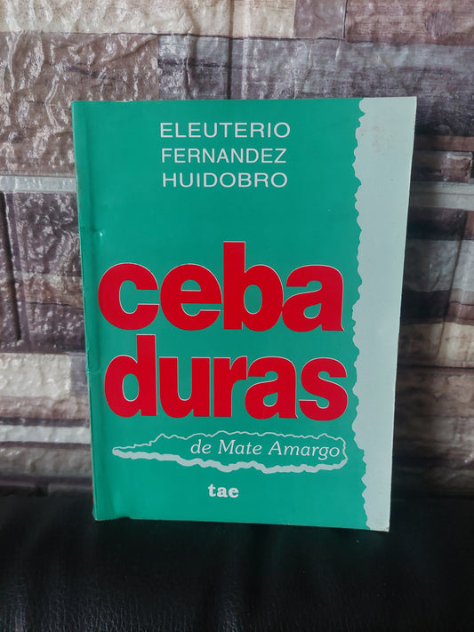 Cebaduras de mate amargo - Eleuterio Fernández Huidobro