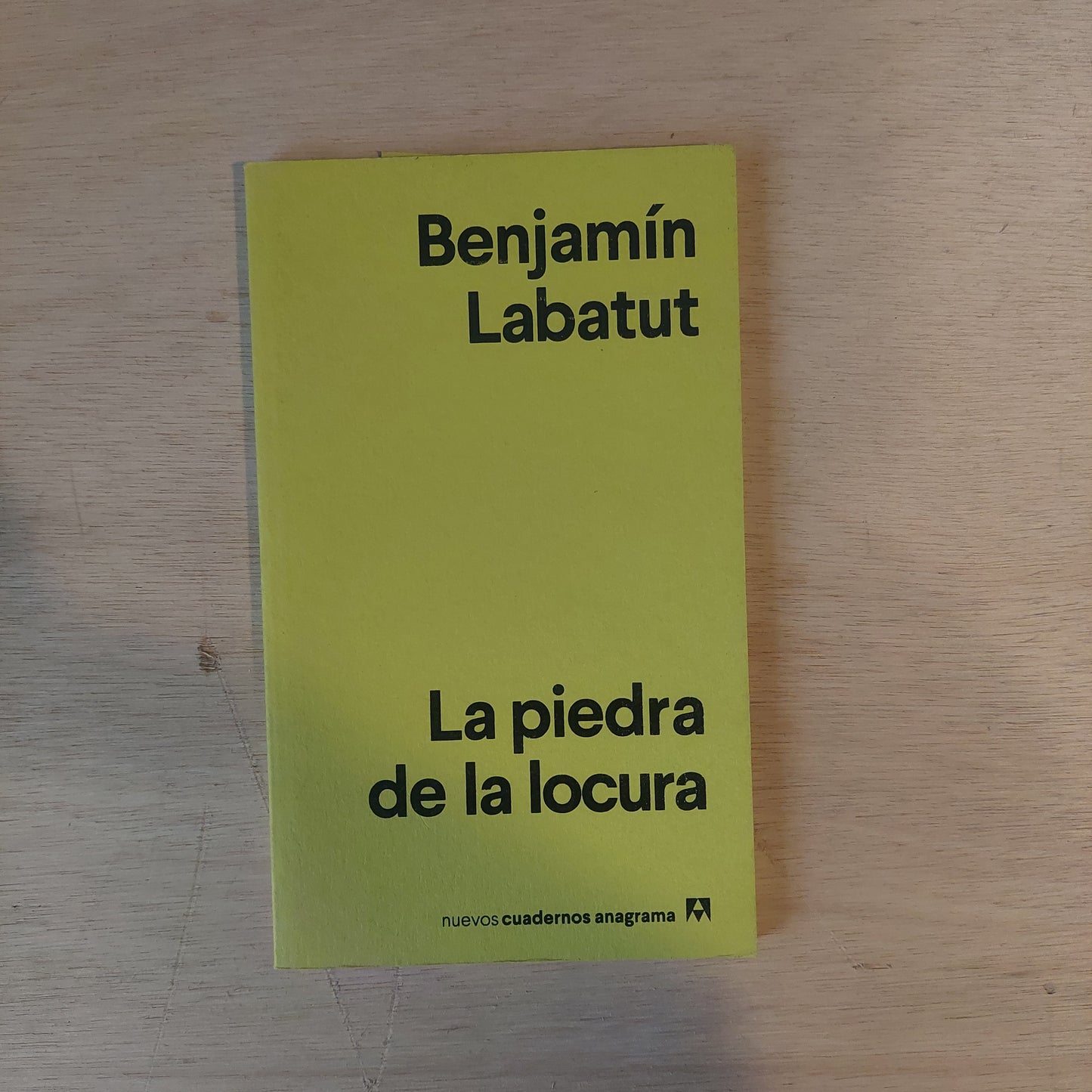 La piedra de la locura - Benjamin Labatut (nuevo)