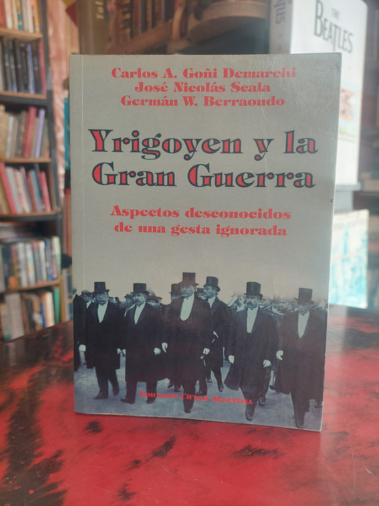 Yrigoyen y la Gran Guerra