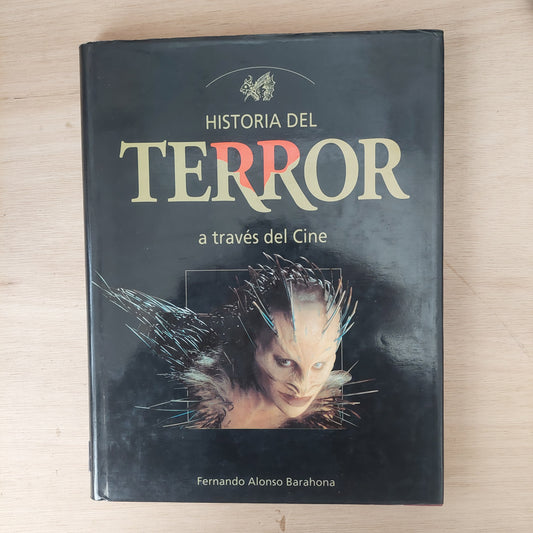 Historia del terror a través del cine - Fernando Alonso Barahona