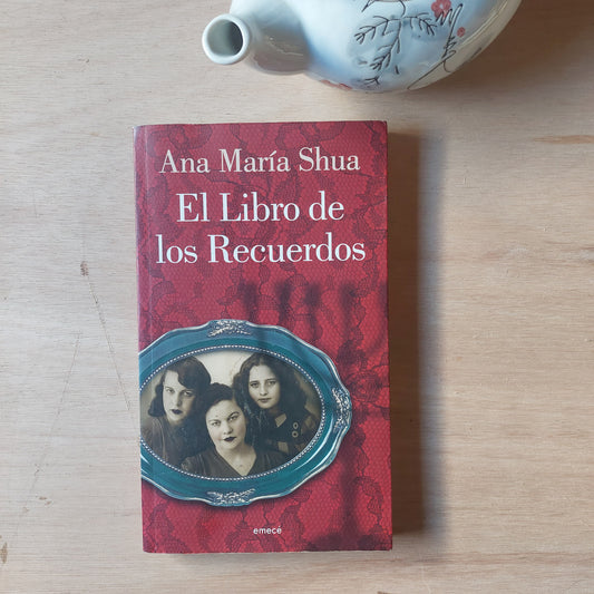 El libro de los recuerdos - Ana Maria Shua