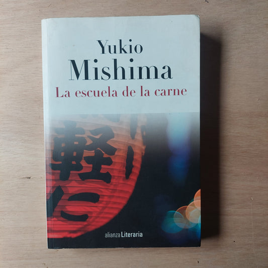 La escuela de la carne - Yukio Mishima