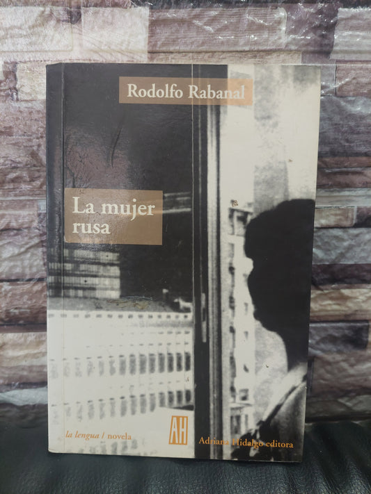 La mujer rusa - Rodolfo Rabanal (firmado por el autor)