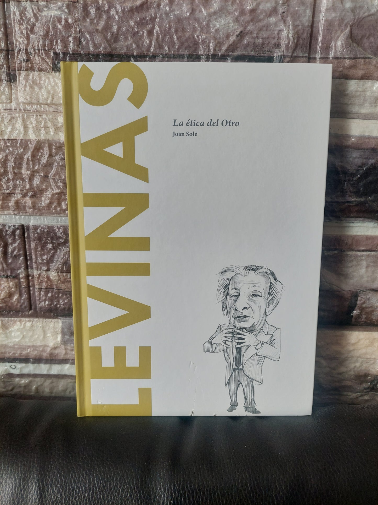 Levinas. La ética del Otro - Joan Solé
