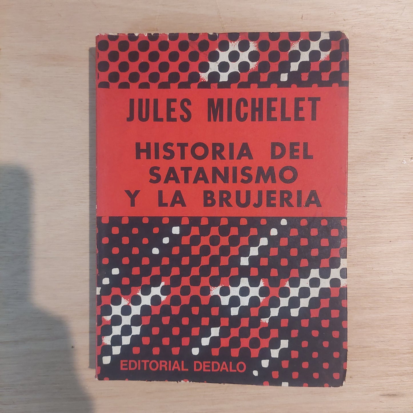 Historia del satanismo y la brujería - Jules Michelet