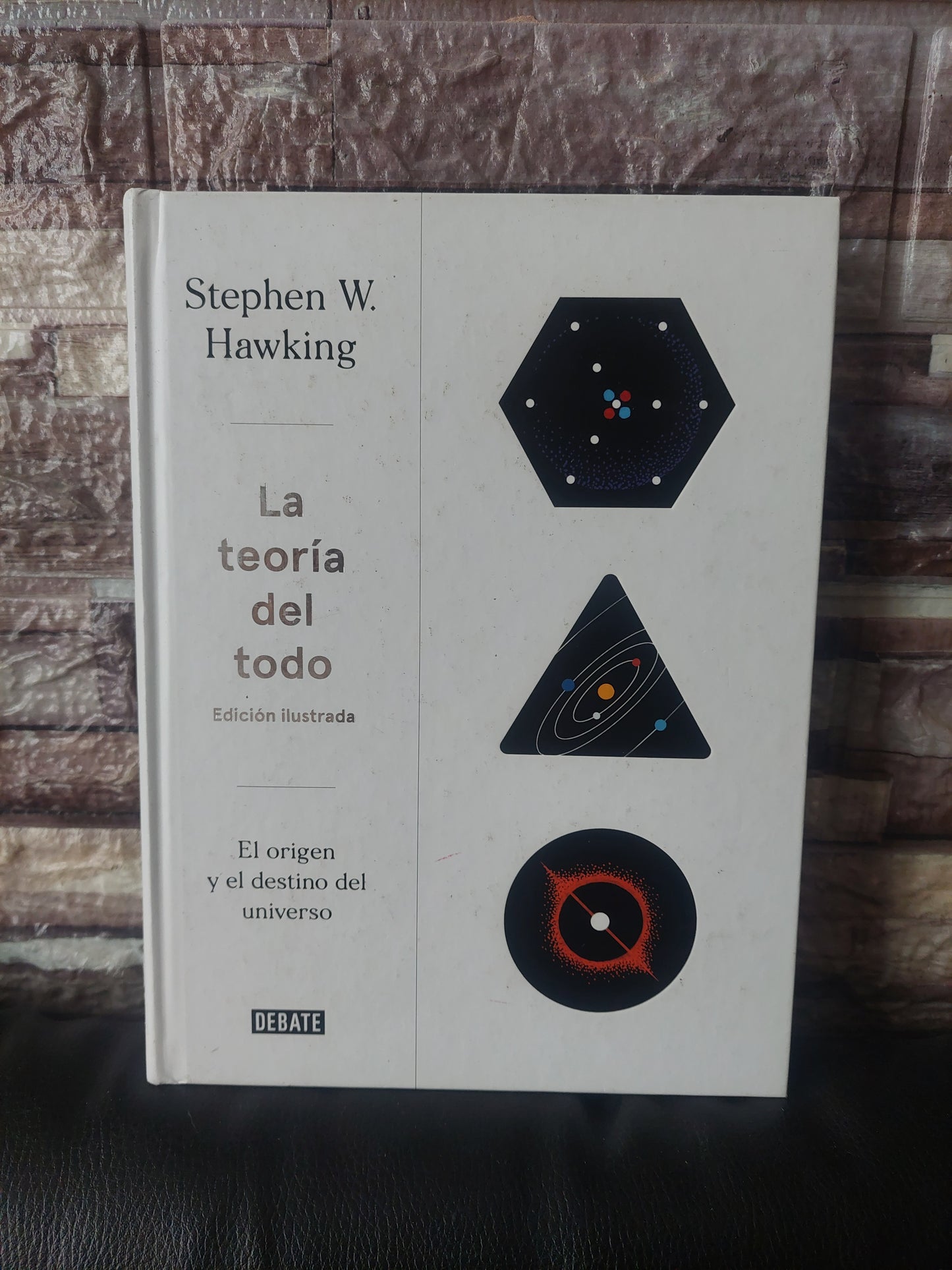 La teoría del todo. Edición ilustrada - Stephen W. Hawking