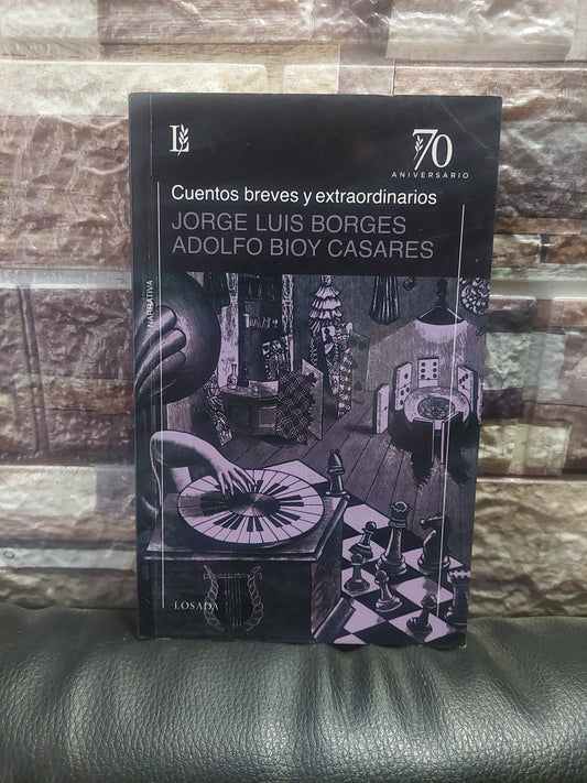 Cuentos breves y extraordinarios - Borges y Bioy Casares