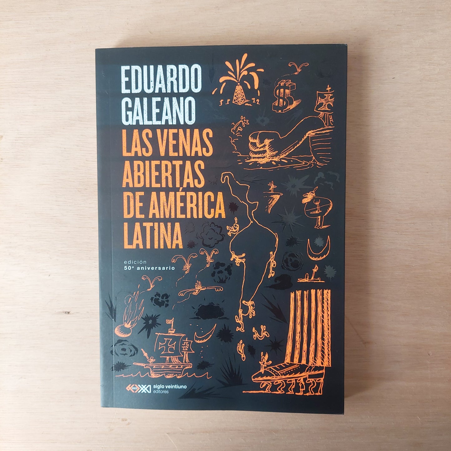 Las venas abiertas de America Latina - Eduardo Galeano (nuevo, edición 50 aniversario)