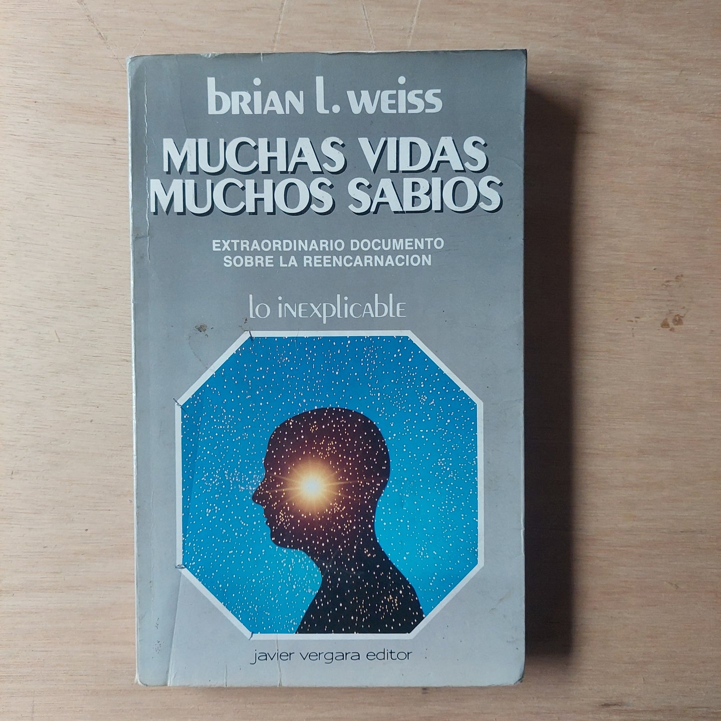 Muchas vidas, muchos sabios  - Brian Weiss