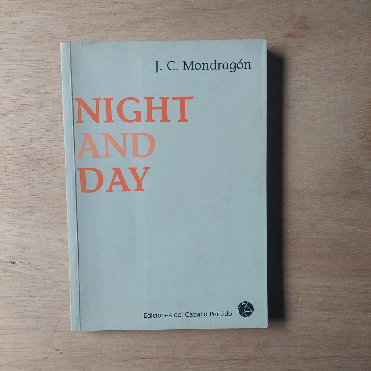 Night and Day - J. C. Mondragón