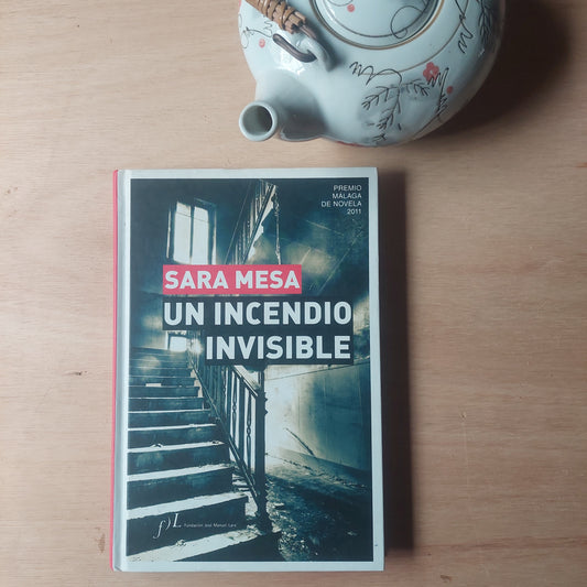 Un incendio invisible - Sara Mesa (como nuevo)