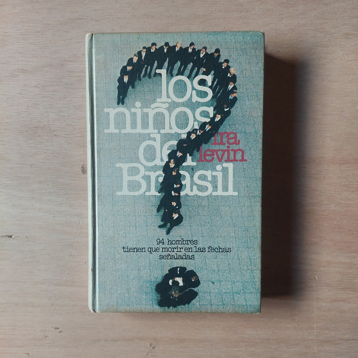 Los niños del Brasil - Ira Levin
