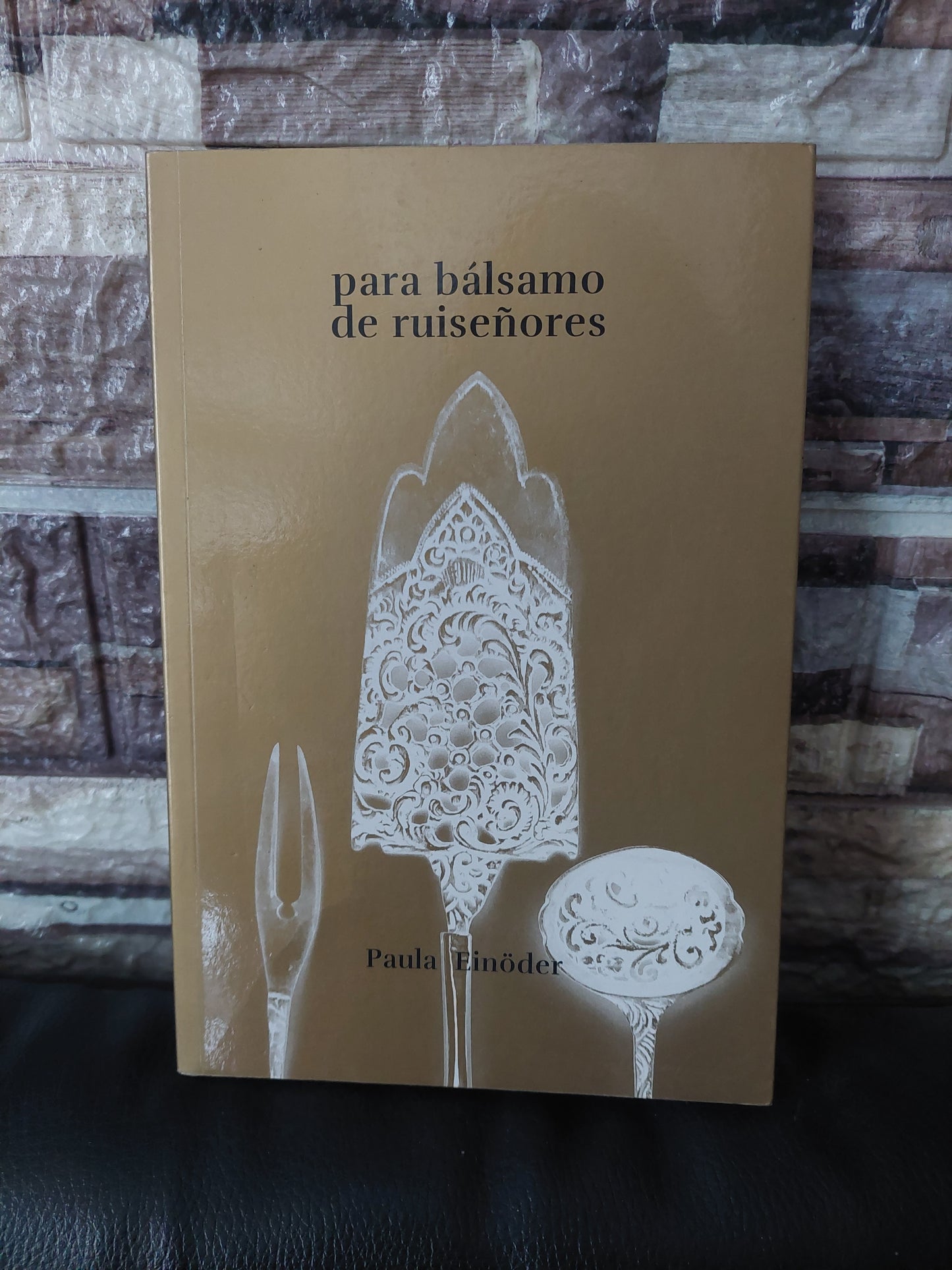 Para bálsamo de ruiseñores - Paula Einoder (como nuevo)