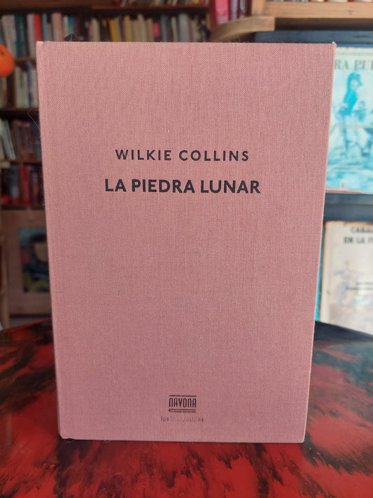 La piedra lunar - Wilkie Collins