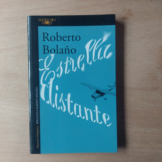 Estrella distante - Roberto Bolaño (como nuevo)
