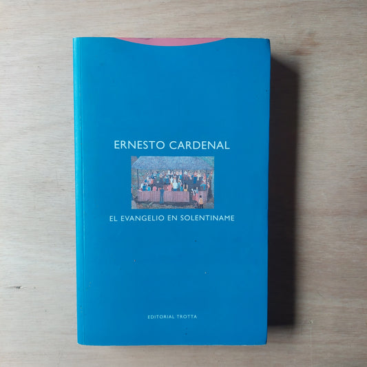 El evangelio en Solentiname - Ernesto Cardenal