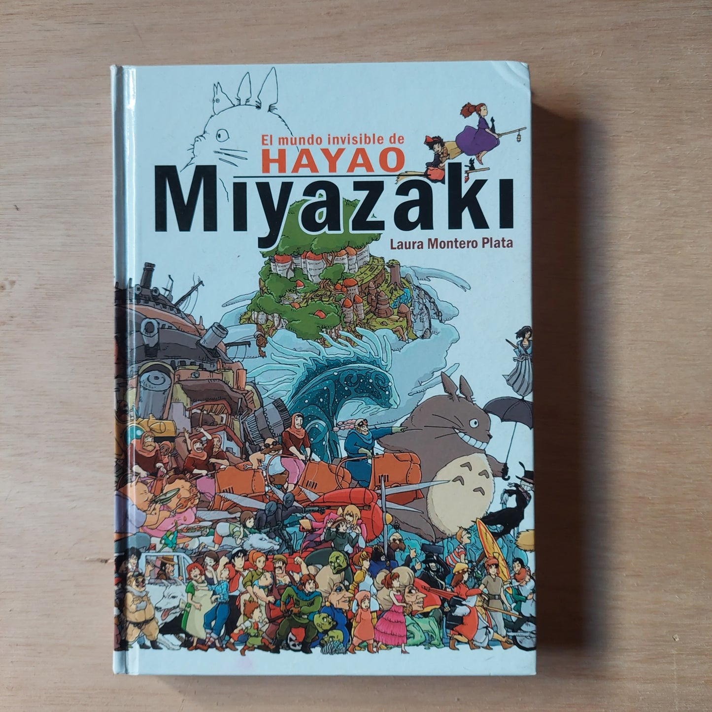 El mundo invisible de Hayao Miyazaki - Laura Montero Plata