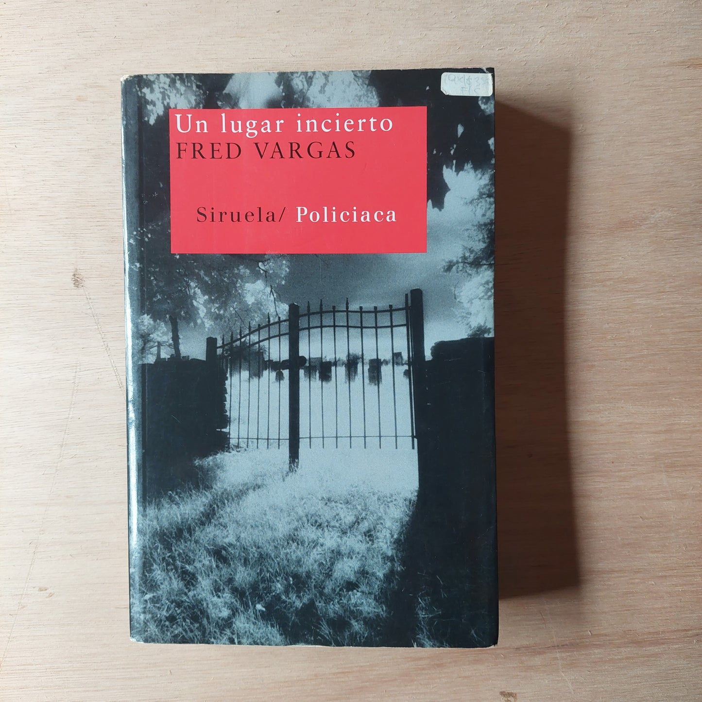 Un lugar incierto - Fred Vargas