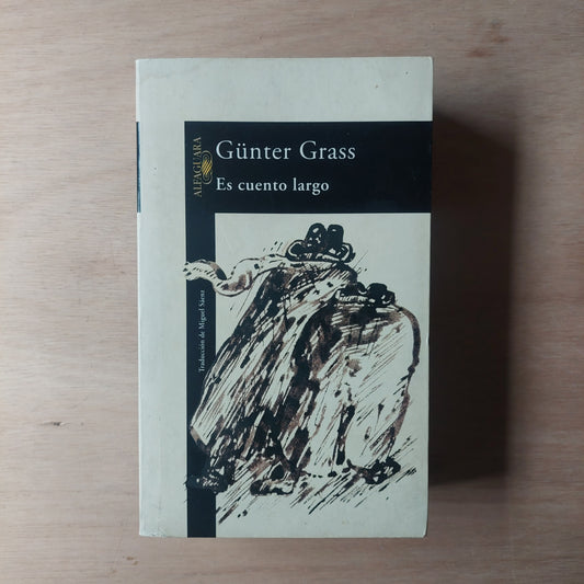 Es cuento largo - Gunter Grass
