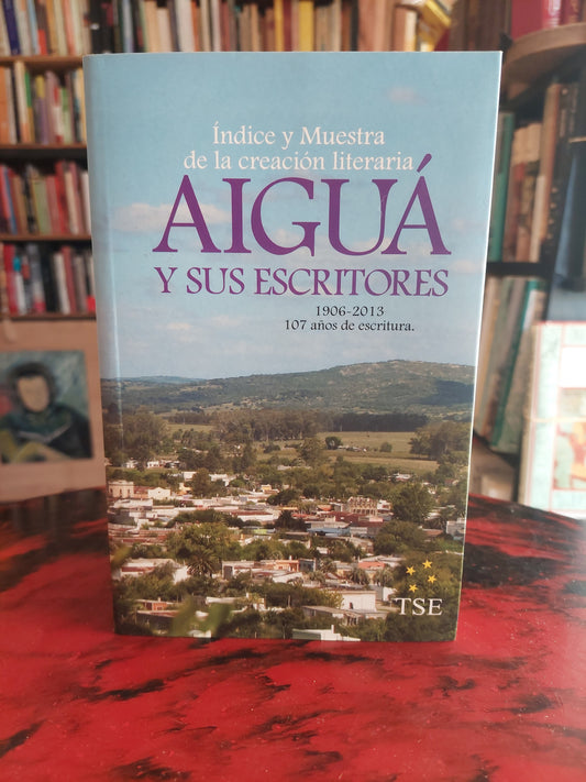 Aiguá y sus escritores