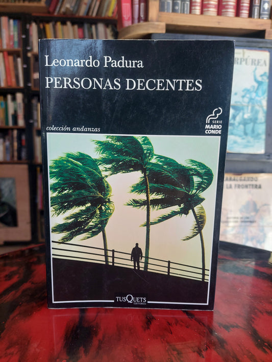 Personas decentes - Leonardo Padura