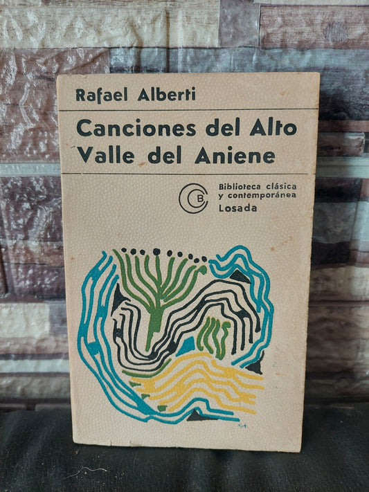 Canciones del Alto Valle de Aniene - Rafael Alberti