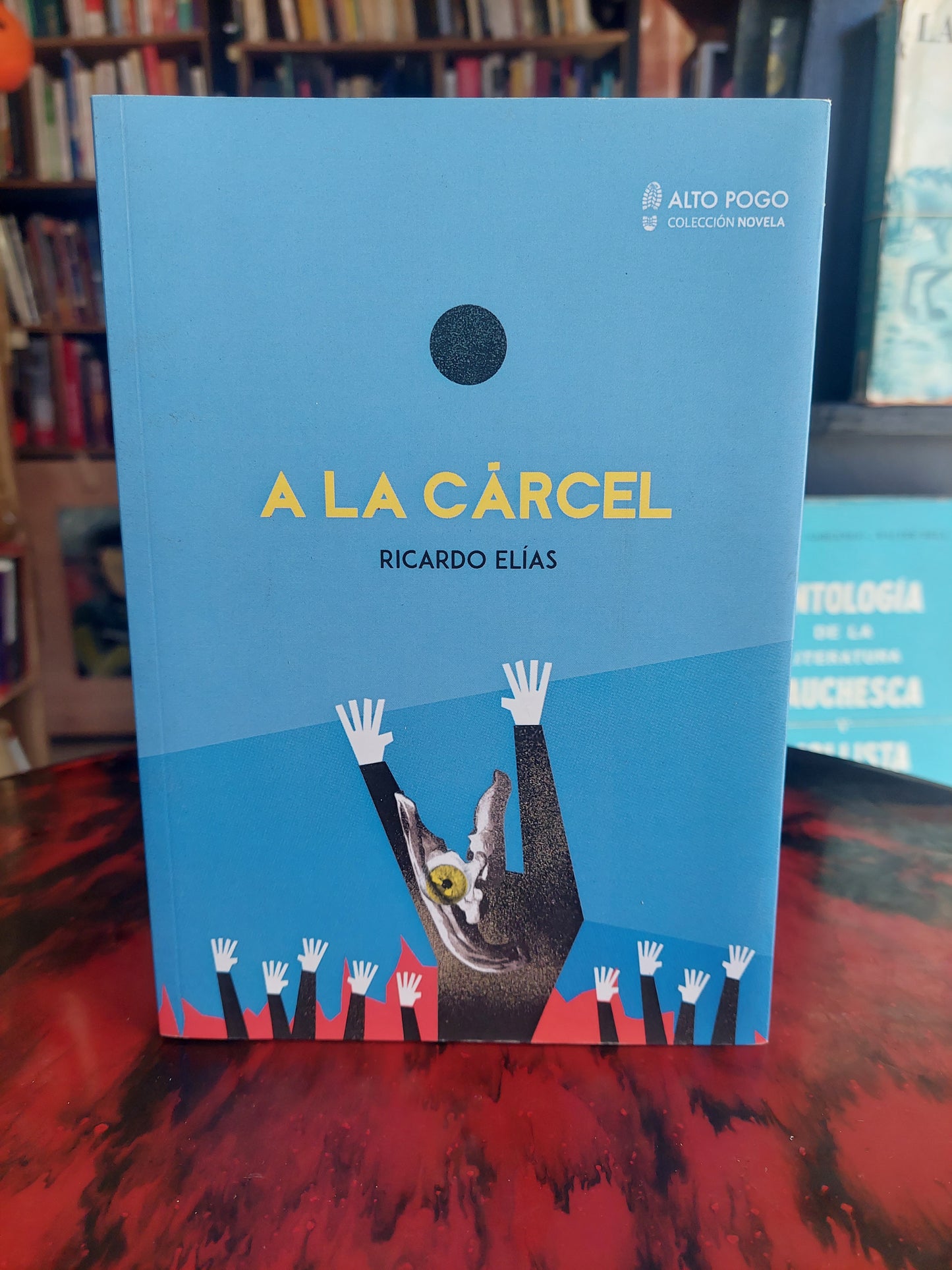 A la cárcel - Ricardo Elías (como nuevo)