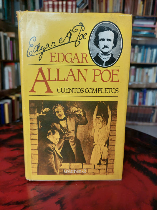 Cuentos completos tomo 2 - Edgar Allan Poe. Traducción y notas de Julio Cortázar