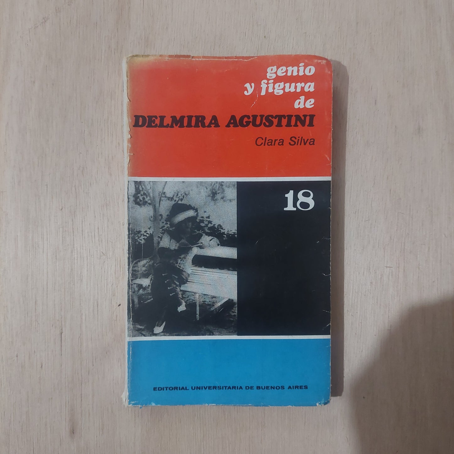 Genio y figura de Delmira Agustini - Clara Silva