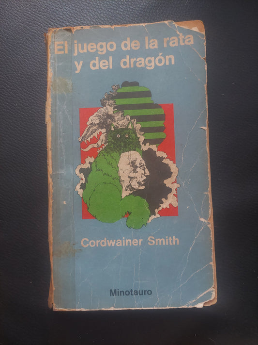 El juego de la rata y del dragón - Cordwainer Smith