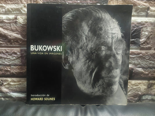 Bukowski. Una vida en imágenes