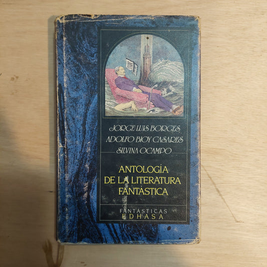 Antología de la literatura fantástica - Borges, Bioy Casares y Ocampo