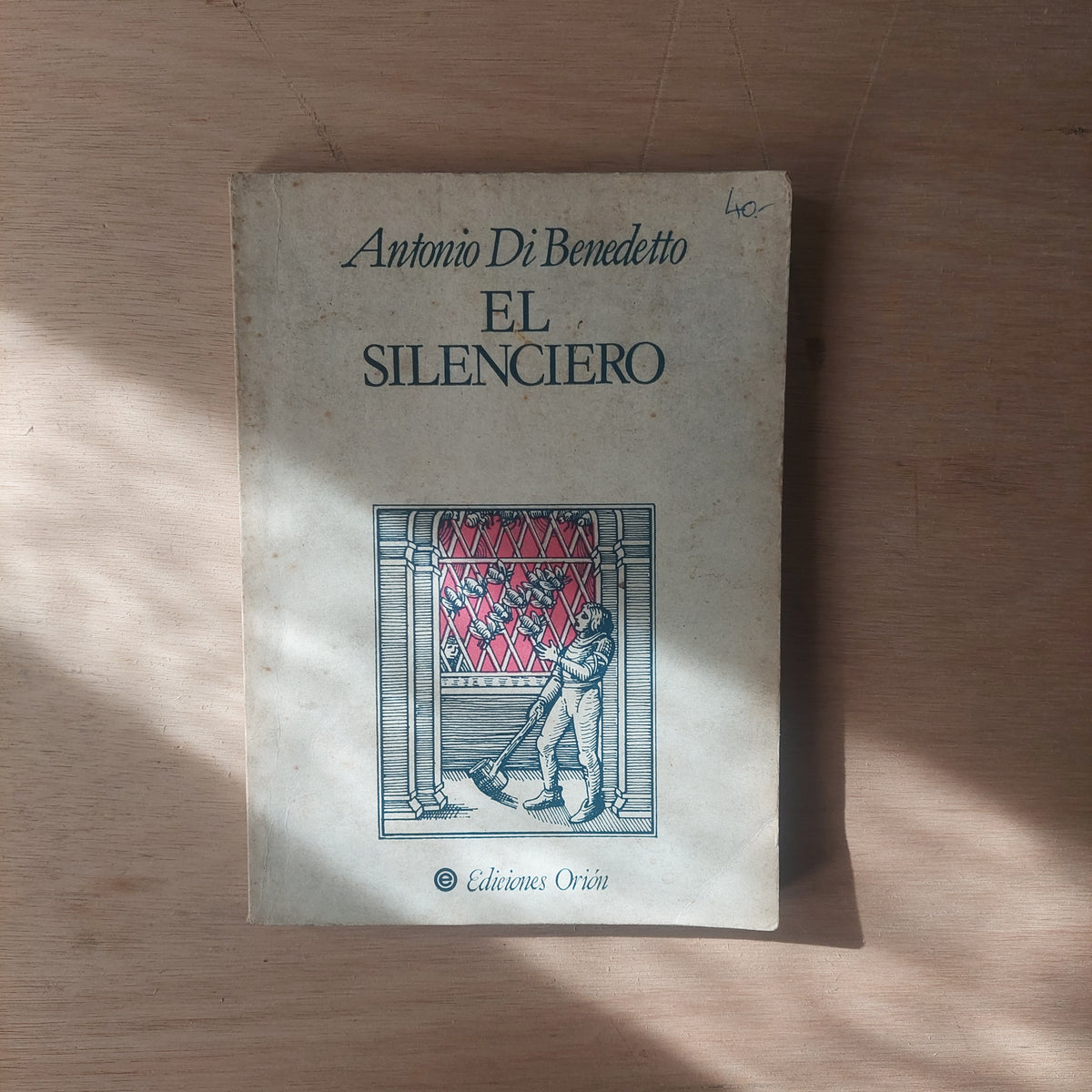 El silenciero - Antonio Di Benedetto
