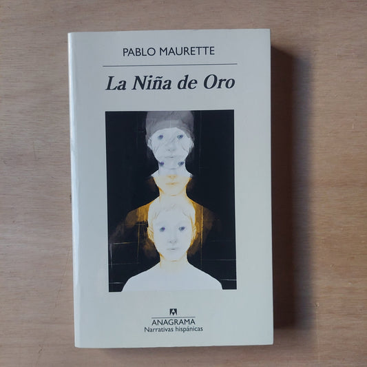 La niña de oro - Pablo Maurette