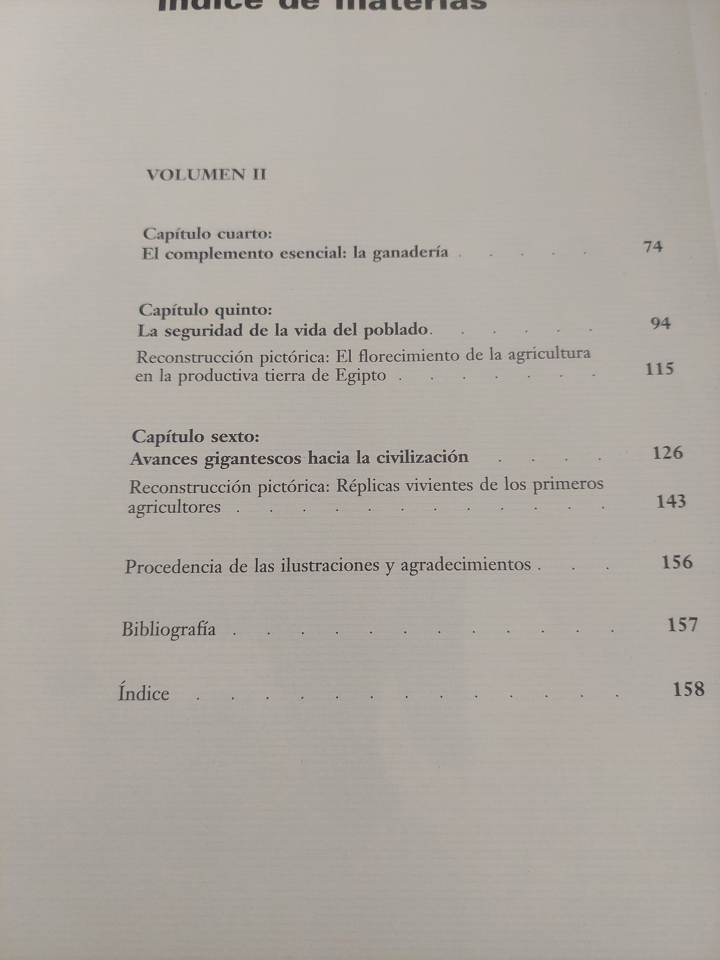Orígenes del hombre. La revolución del Neolitico II