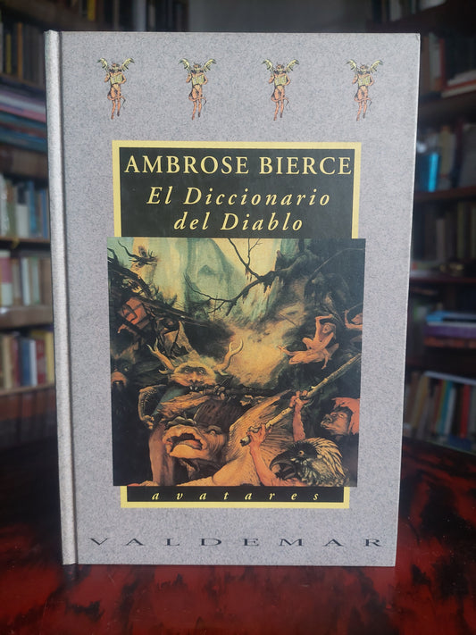 El diccionario del diablo - Ambrose Bierce