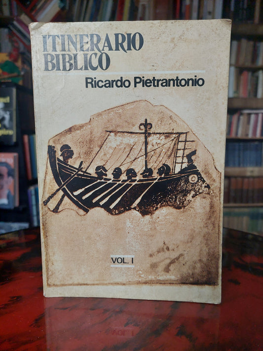 Itinerario bíblico I - Ricardo Pietrantonio