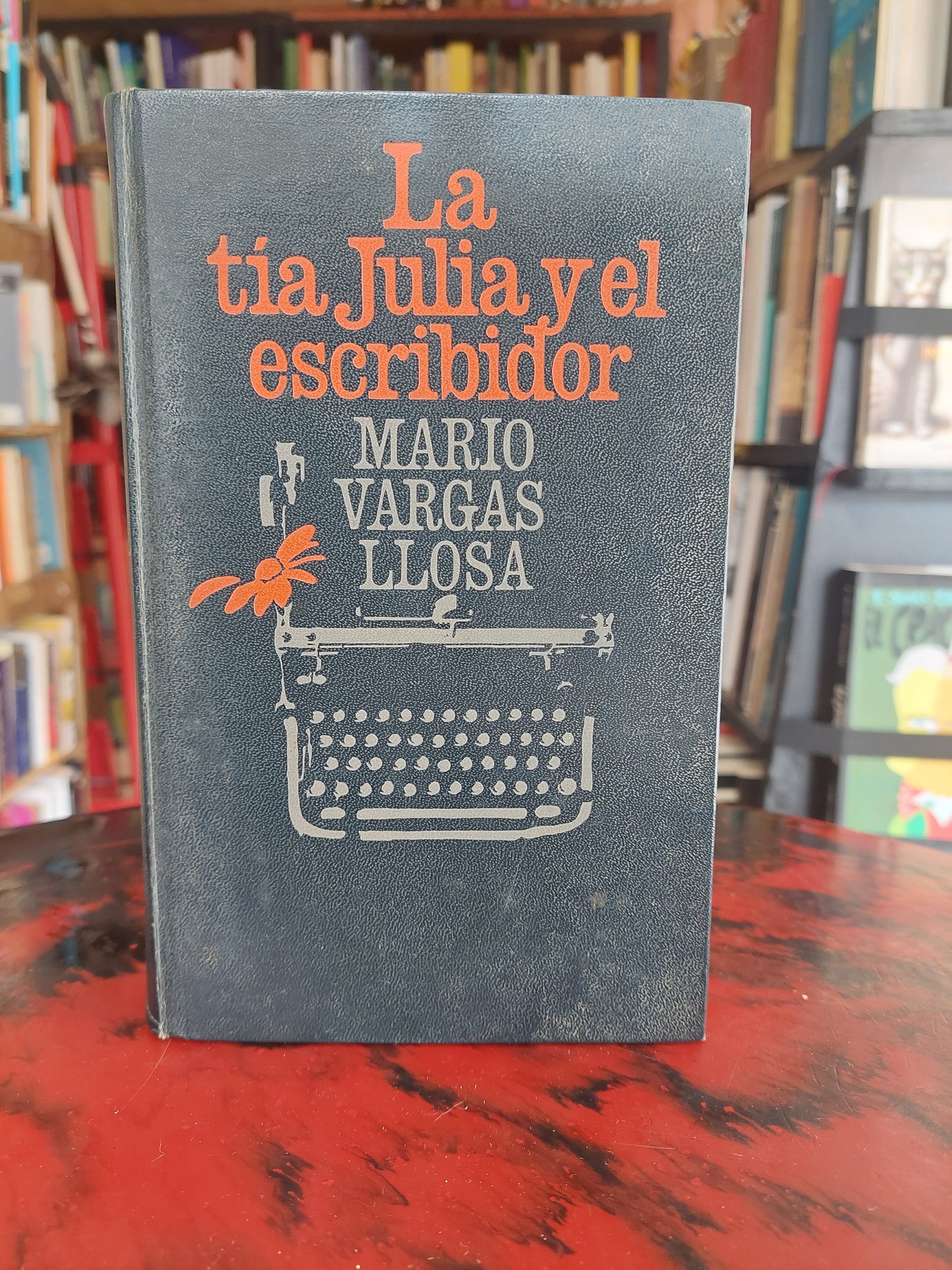 La tía Julia y el escribidor - Mario Vargas Llosa
