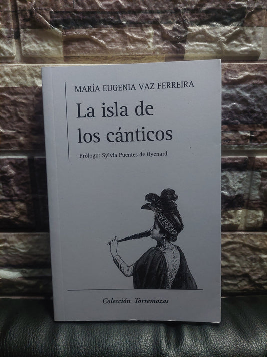 La Isla de los cánticos - Maria Eugenia Vaz Ferreira (como nuevo)
