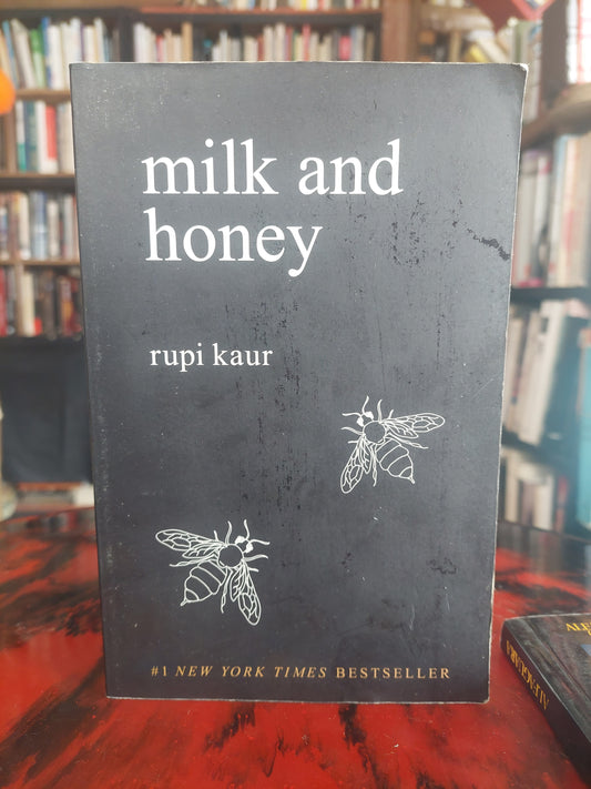 Milk and honey - Rupi Kaur
