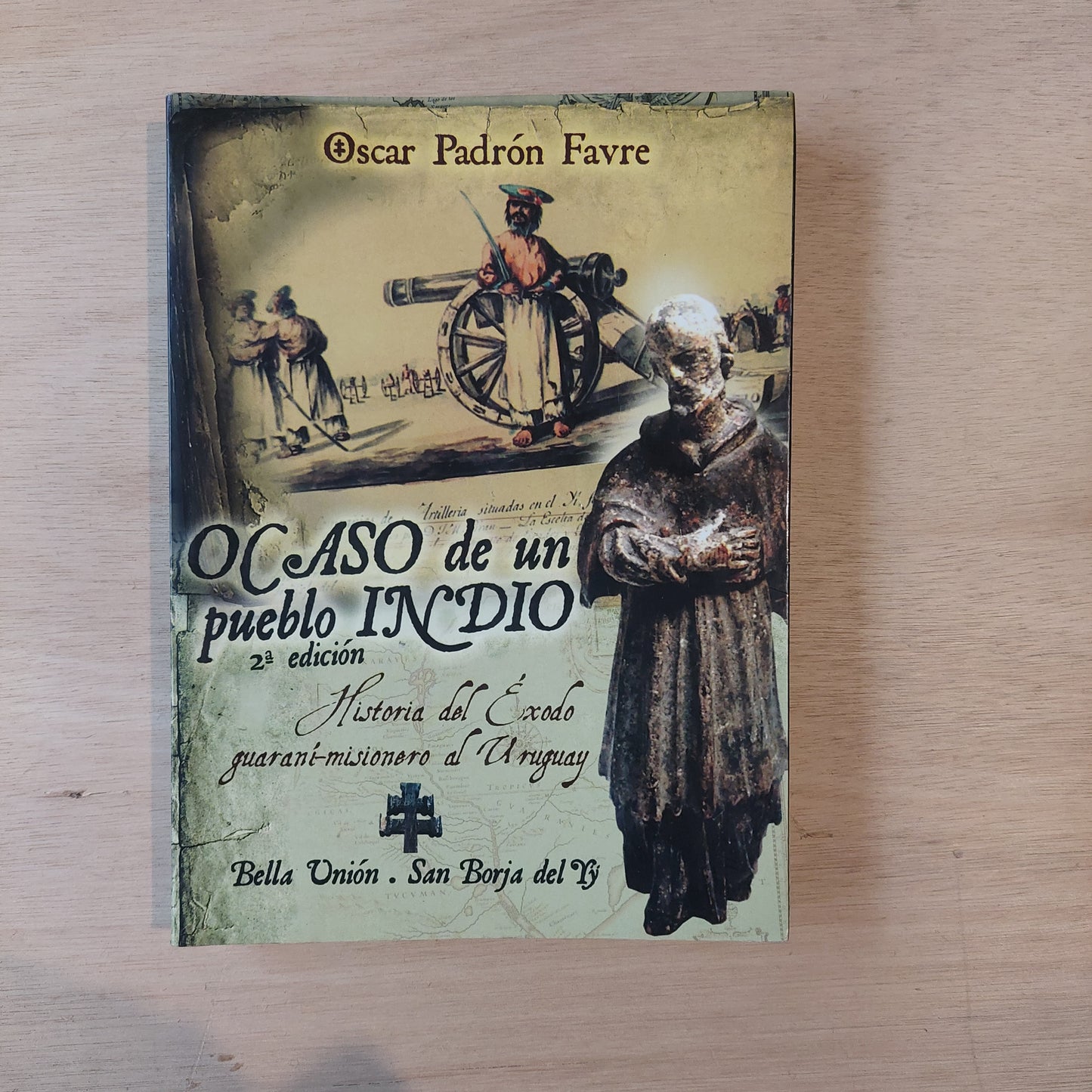 Ocaso de un pueblo indio - Oscar Padrón Favre