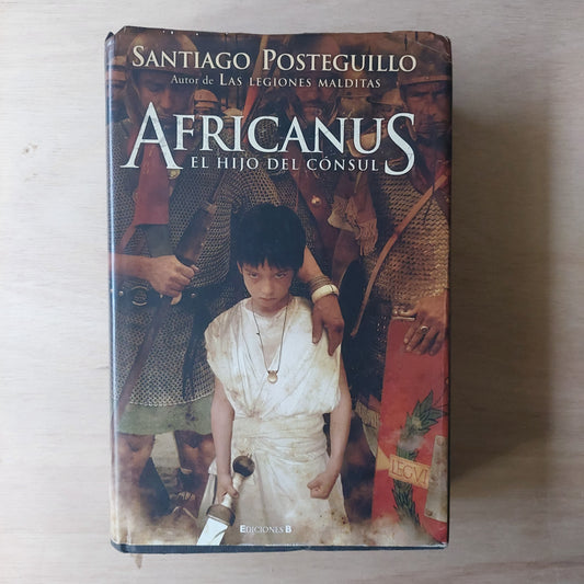 Africanus. El hijo del cónsul - Santiago Posteguillo
